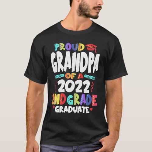 Proud Grandpa of a 2022 2nd Grade Graduate  T_Shirt