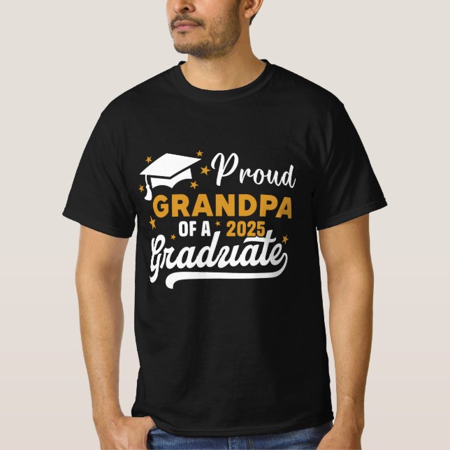 PROUD GRANDPA OF A 2025 GRADUATE CLASS OF 2025 T-Shirt (Front)