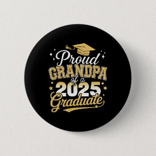 Proud Grandpa Of A Cl Of 2025 Graduate Senior Grad Button