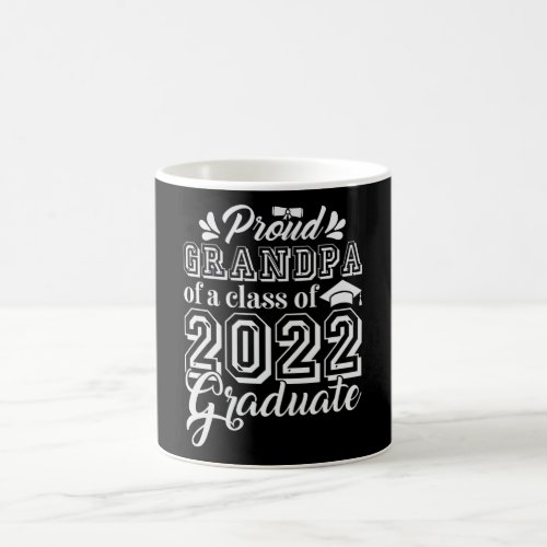 PROUD GRANDPA OF A CLASS OF 2022 GRADUATE COFFEE MUG