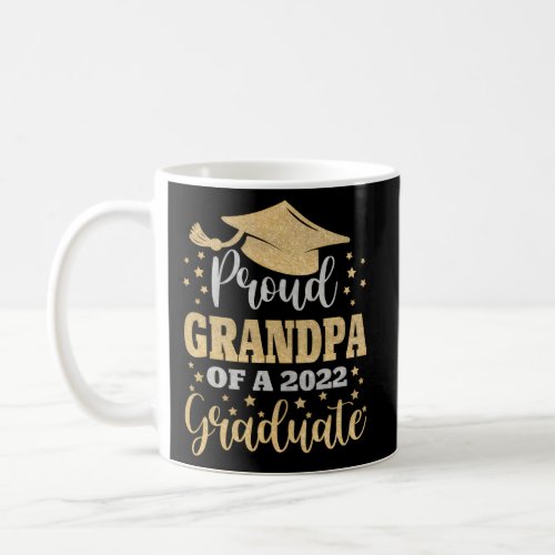 Proud Grandpa Of A Class Of 2022 Graduate Senior 2 Coffee Mug