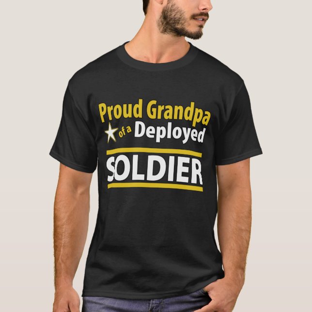 Proud Grandpa of a Deployed Soldier Shirt (Front)