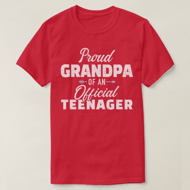 Proud grandpa of a teenager 13th birthday T-Shirt (Design Front)