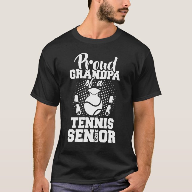 Proud Grandpa Of A Tennis Senior 2023 Graduation D T-Shirt (Front)