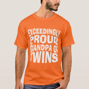 proud grandpa of twins T-Shirt