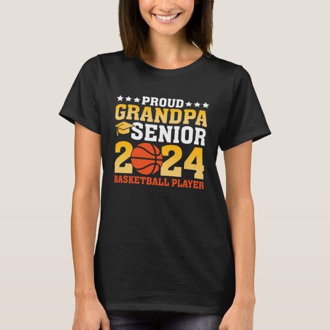 Proud Grandpa Senior Class of 2024 Basketball Play T-Shirt (Front)