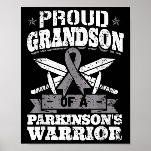 Proud Grandson Of A Parkinsons Warrior Pd Awarenes Poster