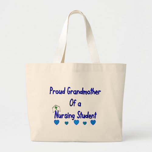 Proud Granmother Nursing Student Large Tote Bag