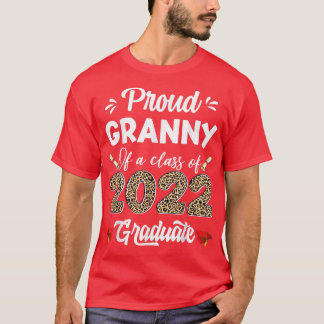 Proud Granny Of A Class Of 2022 Graduate Graduatio T-Shirt
