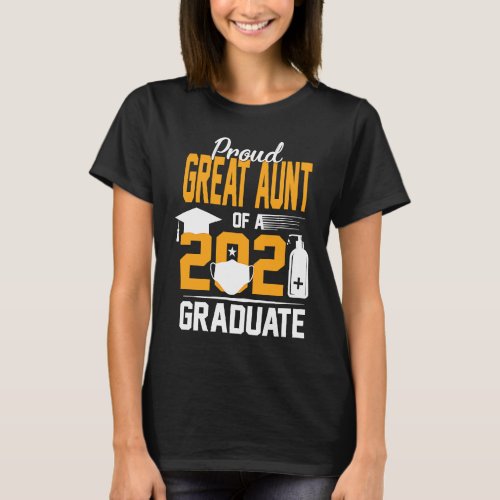 Proud Great Aunt of a 2021 Graduate Face Mask Hand T_Shirt
