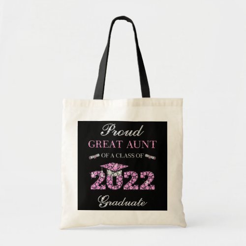 Proud Great Aunt Of A 2022 Senior Graduate  Tote Bag