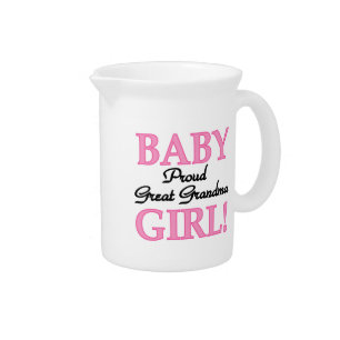 Proud Great Grandma Baby Girl Gifts Beverage Pitcher