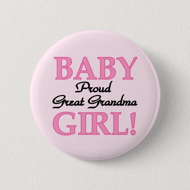 Proud Great Grandma Baby Girl Tshirts and Gifts Pinback Button (Front)