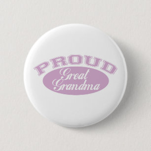Proud Great Grandma Button