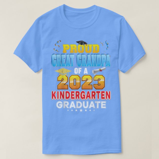 Proud Great Grandpa Of A Class 2023 Kindergarten G T-Shirt (Design Front)