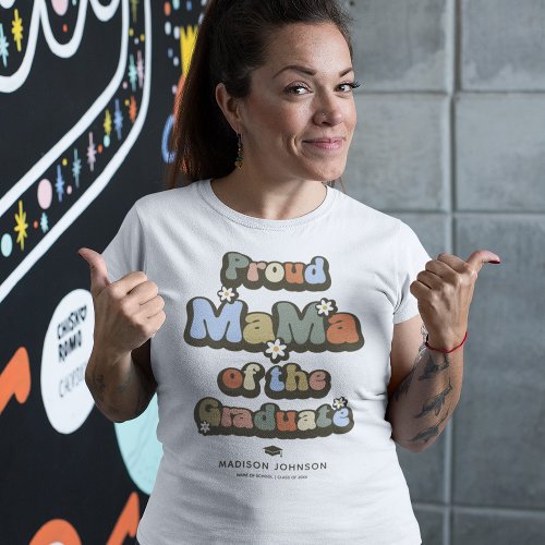 Proud Groovy Mama of the Graduate T_Shirt