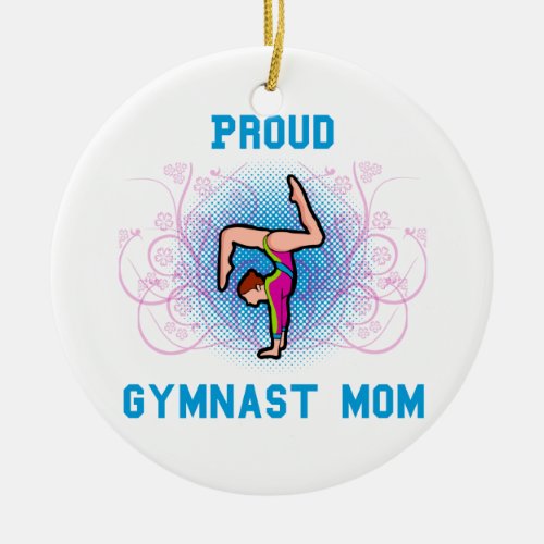 Proud Gymnast Mom Ceramic Ornament