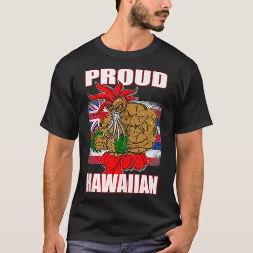 Proud Hawaiian Warrior Kanaka Maoli Hawaii Flag Gr T_Shirt