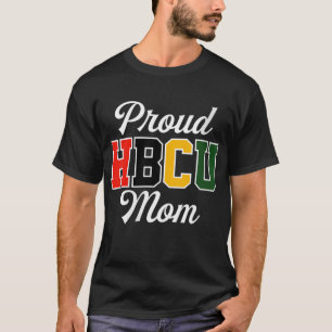 Proud HBCU Mom Black College and University Mother T-Shirt