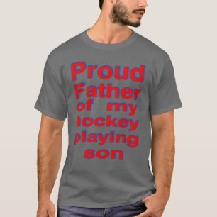 Proud hockey dad T-Shirt