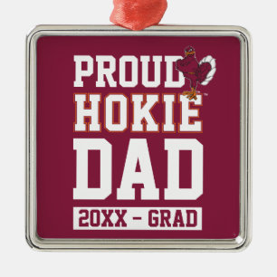 Proud Hokie Dad Class Year Metal Ornament