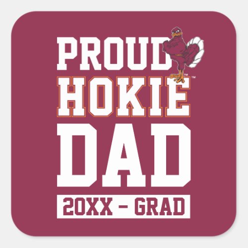 Proud Hokie Dad Class Year Square Sticker