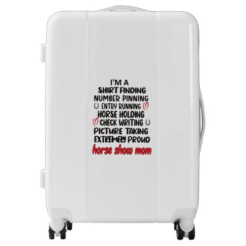 Proud Horse Show Mom Equestrian Horse Show Mother Luggage
