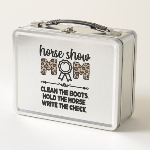Proud Horse Show Mom Of A Horseback Rider Mother Metal Lunch Box