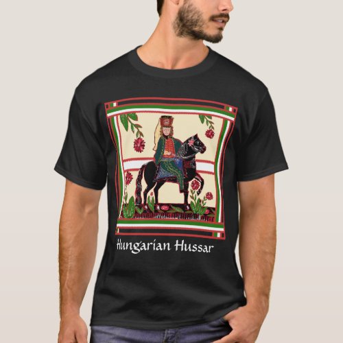 Proud Hungarian Hussar on a Black Horse Folk Art T_Shirt