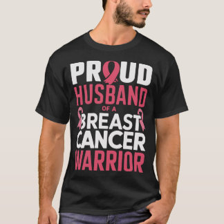Proud Husband of a Breast Cancer Warrior - pink T-Shirt