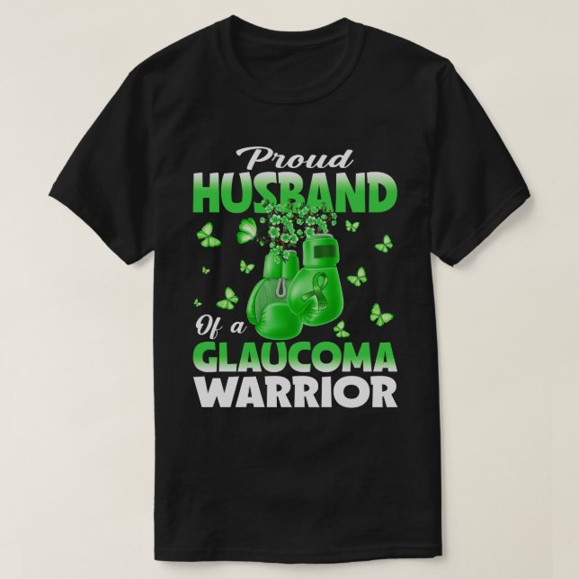 Proud Husband Of A Glaucoma Warrior Awareness T-Shirt (Design Front)