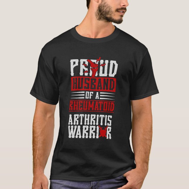 Proud Husband Of A Rheumatoid Arthritis Warrior Ar T-Shirt (Front)