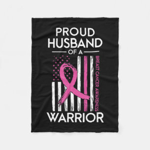 Proud Husband Of A Warrior Breast Cancer Awareness Fleece Blanket