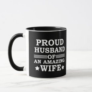 proud husband of an amazing wife mug
