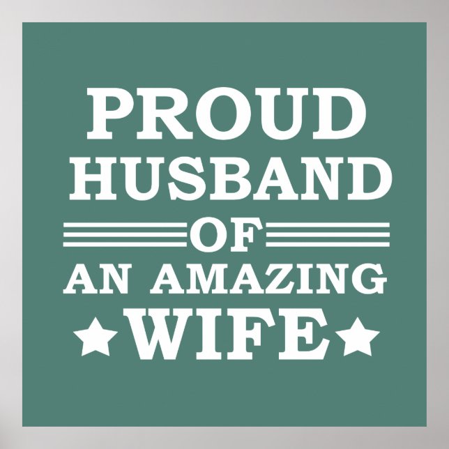 proud husband of an amazing wife poster (Front)
