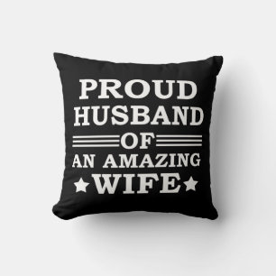 proud husband of an amazing wife throw pillow