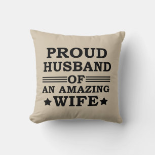 proud husband of an amazing wife throw pillow
