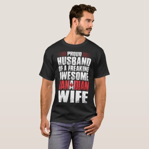 Proud Husband Of Awesome Canadian Wife Tshirt
