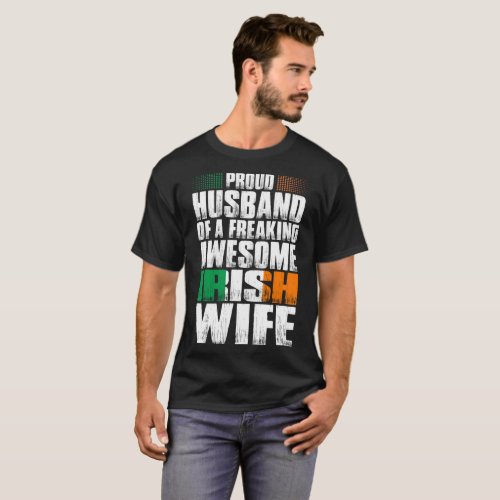 Proud Husband Of Awesome Irish Wife Tshirt