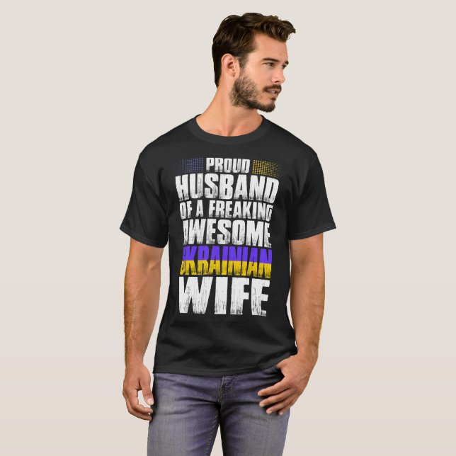 Proud Husband Of Awesome Ukrainian Wife Tshirt (Front Full)