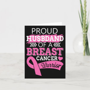 Proud Husnd Of A Breast Cancer Warrior Support For Card