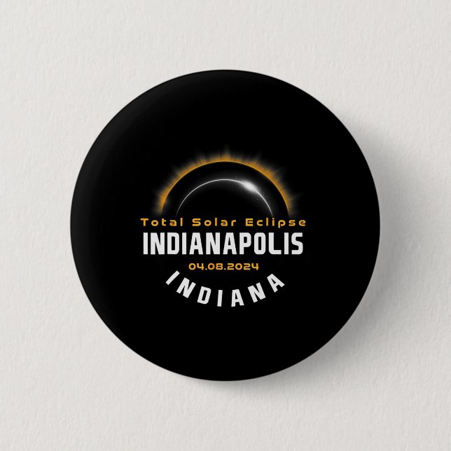 Proud Indianapolis Indiana Total Solar Eclipse 202 Button (Front)