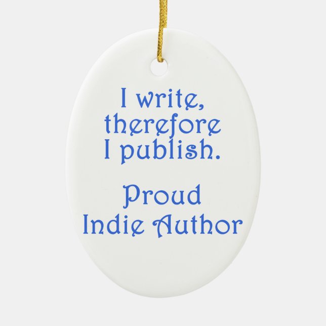 Proud Indie Author Ceramic Ornament (Front)