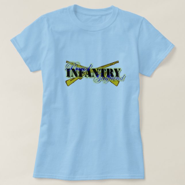 Proud Infantry Girlfriend T-Shirt (Design Front)