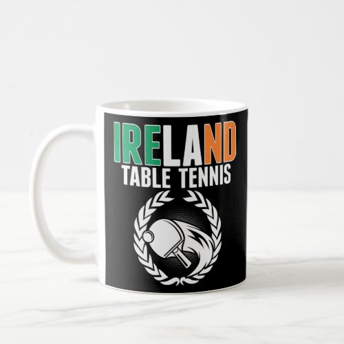 Proud Ireland Table Tennis  Irish Ping Pong Suppor Coffee Mug