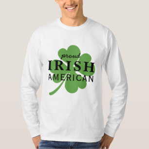 Proud Irish American St. Patrick's Day T-Shirt