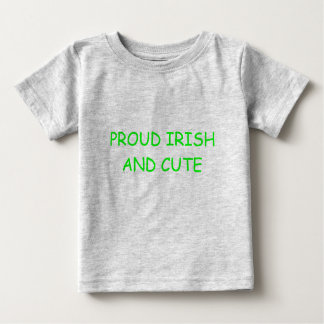 PROUD IRISH AND CUTE BABY T-Shirt