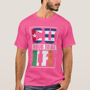 Proud Irish Cuban Mix Ireland and Cuba Heritage T-Shirt