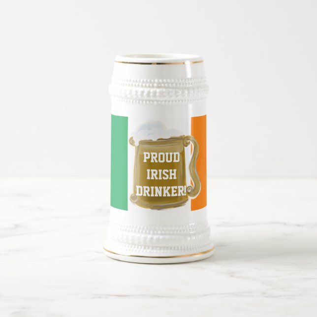 PROUD IRISH DRINKER! BEER STEIN (Center)