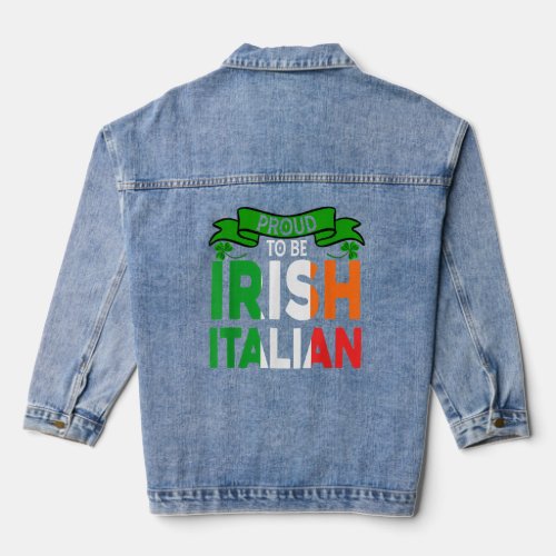 Proud Irish Italian Patricks Day Shamrocks  Denim Jacket